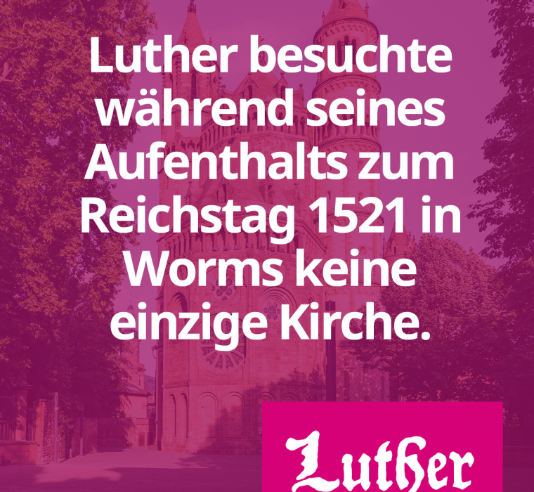 Lutherjahr Worms 2021